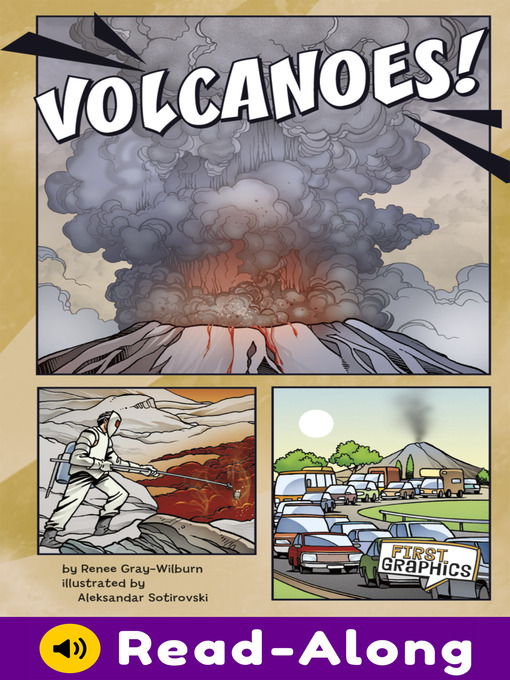 Title details for Volcanoes! by Renée Gray-Wilburn - Available